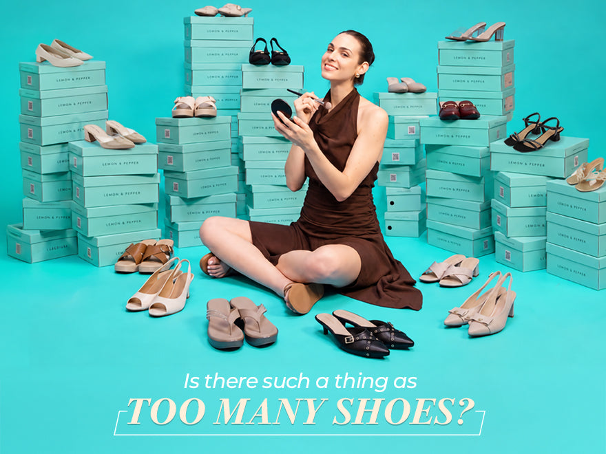 Is There Really Such a Thing as Too Many Shoes?